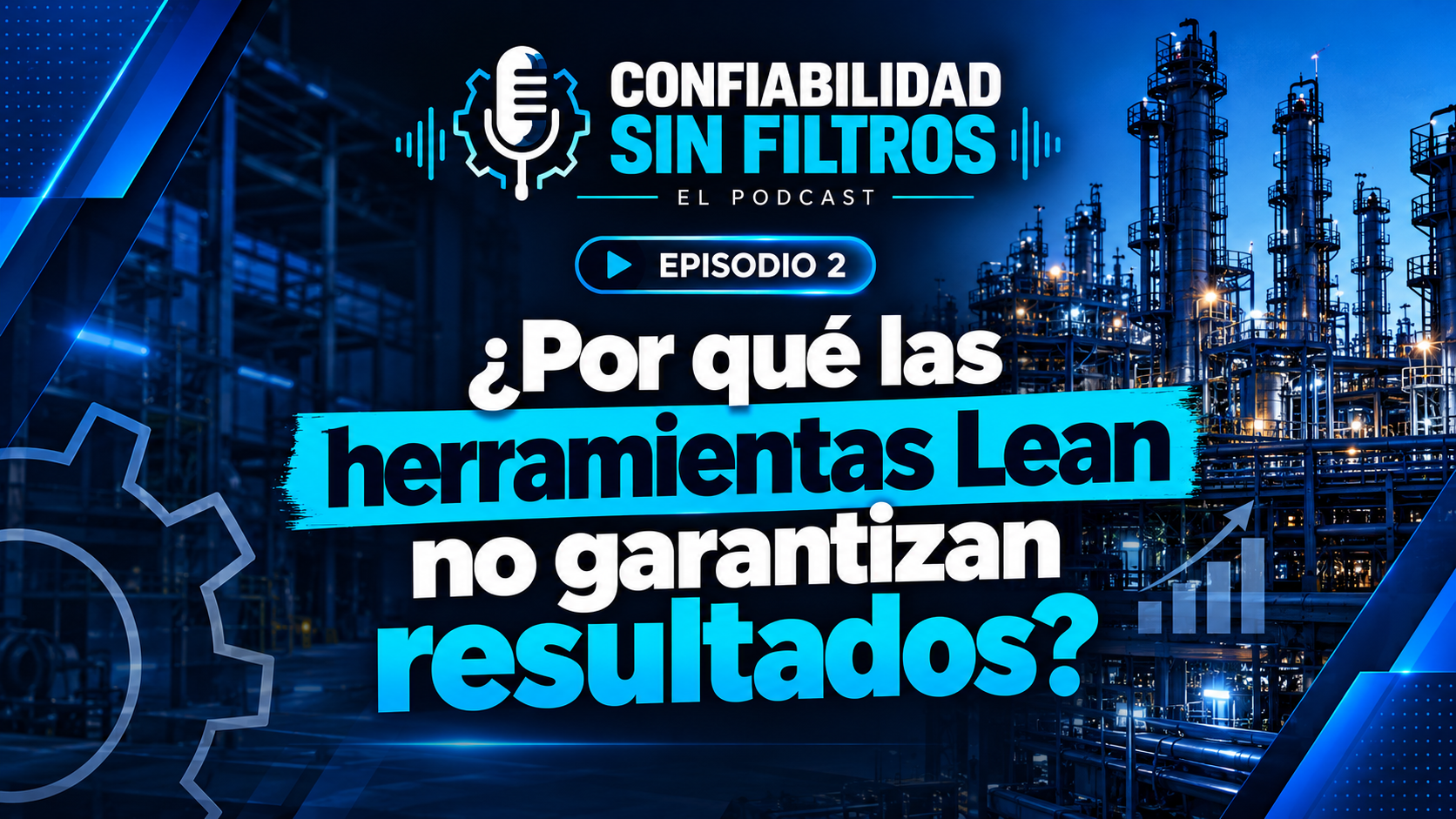 Episodio 02 — Transformación Lean con José Miguel Ramos Aguilar